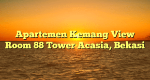 Apartemen Kemang View Room 88 Tower Acasia, Bekasi