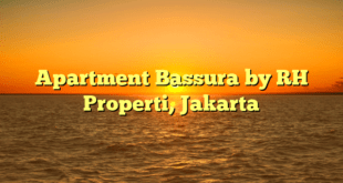 Apartment Bassura by RH Properti, Jakarta