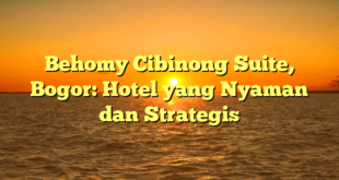 Behomy Cibinong Suite, Bogor: Hotel yang Nyaman dan Strategis