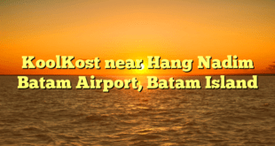 KoolKost near Hang Nadim Batam Airport, Batam Island