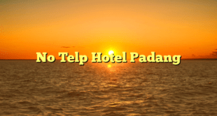 No Telp Hotel Padang