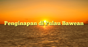 Penginapan di Pulau Bawean