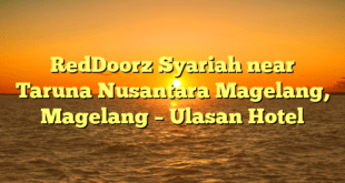 RedDoorz Syariah near Taruna Nusantara Magelang, Magelang – Ulasan Hotel