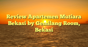 Review Apartemen Mutiara Bekasi by Gemilang Room, Bekasi