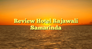 Review Hotel Rajawali Samarinda