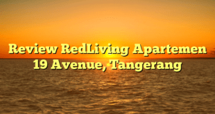 Review RedLiving Apartemen 19 Avenue, Tangerang