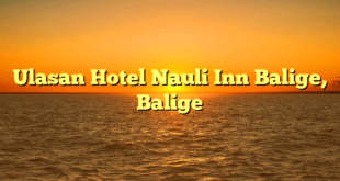 Ulasan Hotel Nauli Inn Balige, Balige