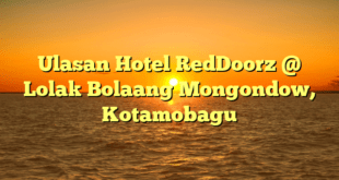 Ulasan Hotel RedDoorz @ Lolak Bolaang Mongondow, Kotamobagu