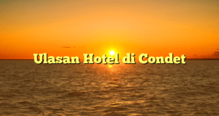 Ulasan Hotel di Condet