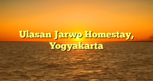 Ulasan Jarwo Homestay, Yogyakarta