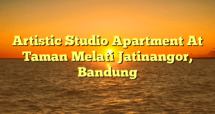 Artistic Studio Apartment At Taman Melati Jatinangor, Bandung