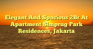 Elegant And Spacious 2Br At Apartment Simprug Park Residences, Jakarta