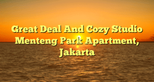 Great Deal And Cozy Studio Menteng Park Apartment, Jakarta