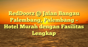 RedDoorz @ Jalan Bangau Palembang, Palembang – Hotel Murah dengan Fasilitas Lengkap