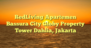 RedLiving Apartemen Bassura City Globy Property Tower Dahlia, Jakarta