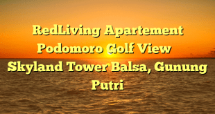 RedLiving Apartement Podomoro Golf View – Skyland Tower Balsa, Gunung Putri