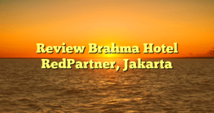 Review Brahma Hotel RedPartner, Jakarta