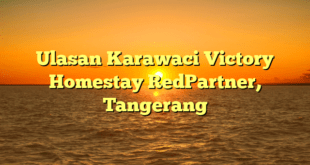 Ulasan Karawaci Victory Homestay RedPartner, Tangerang