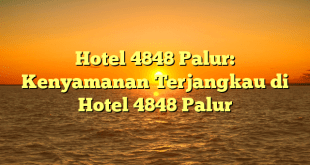 Hotel 4848 Palur: Kenyamanan Terjangkau di Hotel 4848 Palur